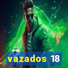 vazados 18